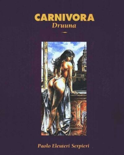 [Paolo Eleuteri Serpieri] Druuna 4 - Carnivora [English]