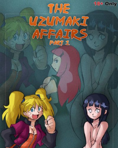 [DarkYamatoman] The Uzumaki Affairs Part 1 (Naruto)