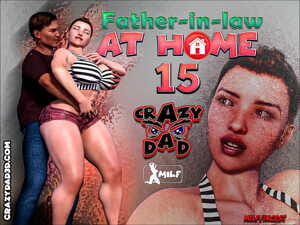 CrazyDad- Father-in-Law at Home Part 15