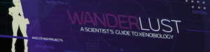 thekite wanderlust – a scientist’s ガイド へ xenobiology ~
