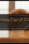 Dinner Kun – A Strong Cup Of Coffee