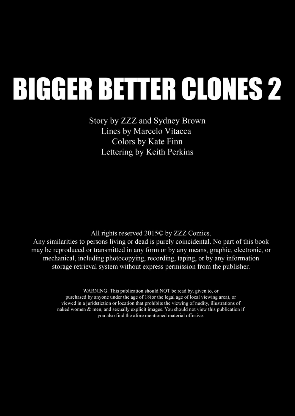 daha büyük Daha iyi klonlar 02 zzz