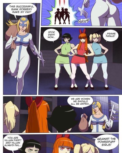 [Sats-VanBrand] Badass Powerpuff Girls vs Femme Fatale