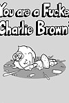 You Are A Sister Fucker Charlie Brown 1
